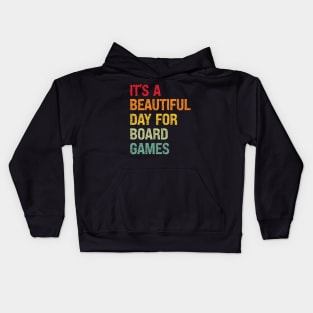 It's A Beautiful Day For Board Games Kids Hoodie